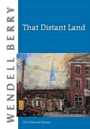 Seller image for That Distant Land: The Collected Stories for sale by 2nd Life Books