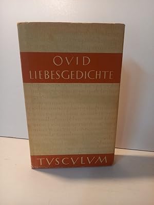 Liebeskunst. Lateinisch-deutsch von Walter Marg und Richard Harder. (= Sammlung Tusculum, herausg...