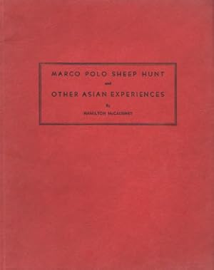 Marco Polo Sheep Hunt and Other Asian Experiences