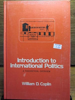 INTRODUCTION TO INTERNATIONAL POLITICS: A Theroretical Overview