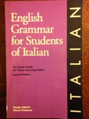 Immagine del venditore per English Grammar for Students of Italian: The Study Guide for Those Learning Italian, 2nd edition (O&H Study Guides) venduto da ZBK Books