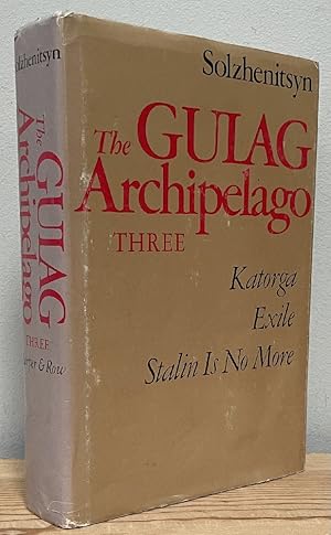 Seller image for The Gulag Archipelago, 1918-1956: An Experiment in Literary Investigation, Vol. 3, Parts 5-7 for sale by Chaparral Books