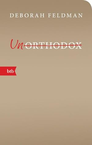 Seller image for Unorthodox for sale by BuchWeltWeit Ludwig Meier e.K.