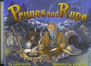 Seller image for Prunes and Rupe for sale by ZBK Books