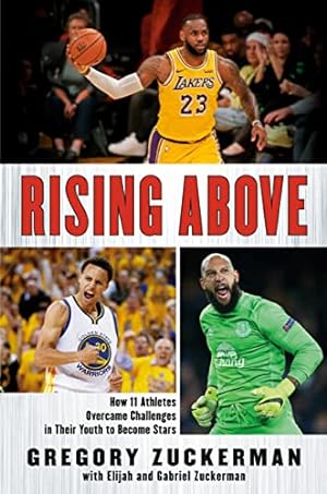 Seller image for Rising Above: How 11 Athletes Overcame Challenges in Their Youth to Become Stars for sale by ZBK Books