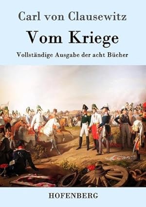 Imagen del vendedor de Vom Kriege a la venta por BuchWeltWeit Ludwig Meier e.K.