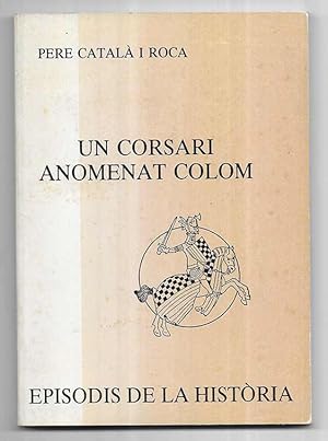 Un Corsari Anomenat Colom. episodis de la historia nº 287 1991