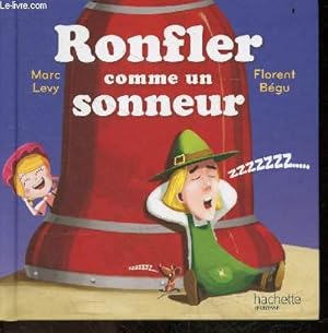 Seller image for Ronfler comme un sonneur - Collection C'est comme ca ! N4 for sale by Le-Livre