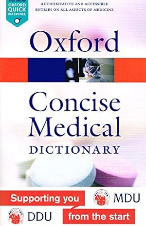 Image du vendeur pour Oxford Concise Medical Dictionary : mis en vente par WeBuyBooks