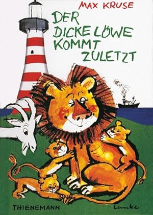 Seller image for Der dicke Lwe kommt zuletzt for sale by BuchWeltWeit Ludwig Meier e.K.