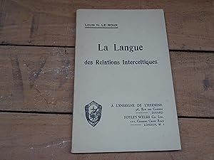 Seller image for La Langue Des Relations Interceltiques for sale by librairie ESKAL