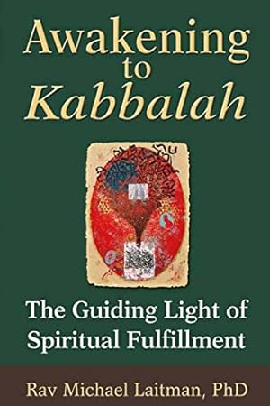Immagine del venditore per Awakening to Kabbalah: The Guiding Light of Spiritual Fulfillment venduto da ZBK Books