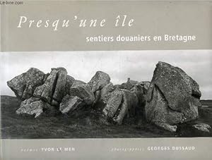 Seller image for Presqu'une le sentiers douaniers en Bretagne - Collection le lecteur de l'imaginaire. for sale by Le-Livre