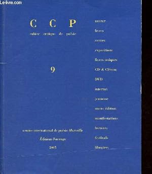 Imagen del vendedor de CCP cahier critique de posie n9 2005 - Dossier Guy Debord - Boris Donn & Jean Daive : un entretien - Boris Donn : Apostilles - Alain Giffard : l'ars memoriae de Guy Debord - Jean Franois Bory : debord compltement dbord . a la venta por Le-Livre