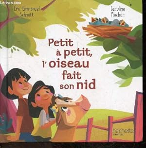 Seller image for Petit  petit, l'oiseau fait son nid - Collection Il etait un dicton for sale by Le-Livre