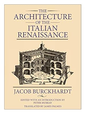 Image du vendeur pour The Architecture of the Italian Renaissance mis en vente par ZBK Books