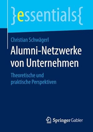 Seller image for Alumni-Netzwerke von Unternehmen for sale by BuchWeltWeit Ludwig Meier e.K.