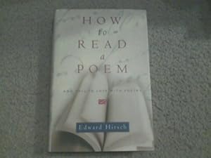 Bild des Verkufers fr How to Read a Poem: And Fall in Love with Poetry zum Verkauf von ZBK Books