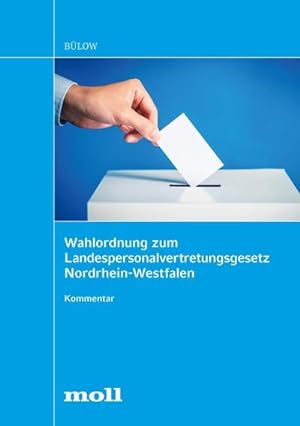 Immagine del venditore per Wahlordnung zum Landespersonalvertretungsgesetz Nordrhein-Westfalen venduto da BuchWeltWeit Ludwig Meier e.K.