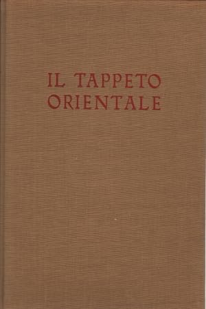 Seller image for Il tappeto orientale for sale by Di Mano in Mano Soc. Coop
