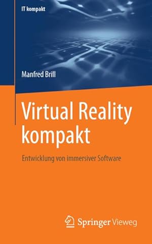 Bild des Verkufers fr Virtual Reality kompakt zum Verkauf von BuchWeltWeit Ludwig Meier e.K.