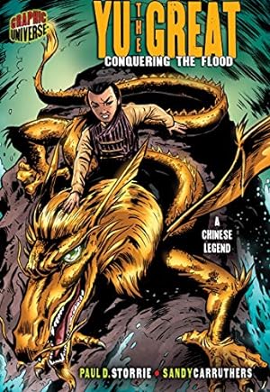 Seller image for Yu the Great: Conquering the Flood [A Chinese Legend] (Graphic Myths and Legends) for sale by ZBK Books
