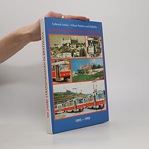 Bild des Verkufers fr 100 Jahre Strassenbahnen in Bratislava zum Verkauf von Bookbot