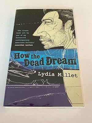 Seller image for How the Dead Dream (1st British) for sale by Brothers' Fine and Collectible Books, IOBA