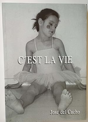 Seller image for C'est la vie for sale by Librera Salvalibros Express