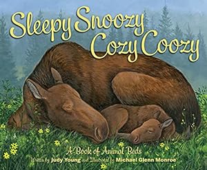 Imagen del vendedor de Sleepy Snoozy Cozy Coozy: A Book of Animal Beds a la venta por ZBK Books