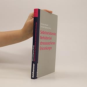 Immagine del venditore per Selbstverletzendes Verhalten bei stressassoziierten Erkrankungen venduto da Bookbot