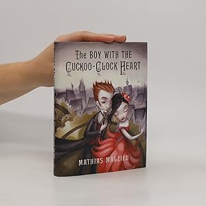 Imagen del vendedor de The Boy with the Cuckoo-clock Heart a la venta por Bookbot