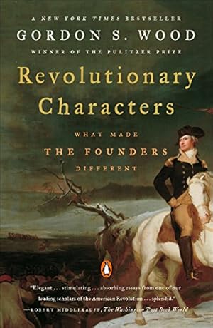 Seller image for Revolutionary Characters: What Made the Founders Different for sale by ZBK Books