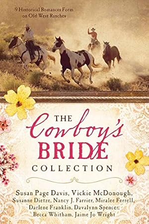 Image du vendeur pour The Cowboy's Bride Collection: 9 Historical Romances Form on Old West Ranches mis en vente par ZBK Books