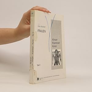 Bild des Verkufers fr Frauen : Ko?rper, Krankheit, Kunst, Teil 2 zum Verkauf von Bookbot