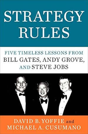 Bild des Verkufers fr Strategy Rules: Five Timeless Lessons from Bill Gates, Andy Grove, and Steve Jobs zum Verkauf von ZBK Books