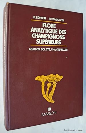Bild des Verkufers fr Flore Analytique des Champignons Suprieurs (Agarics, Bolets, Chanterelles). zum Verkauf von Antiquariat Lycaste