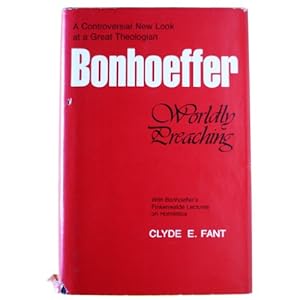Image du vendeur pour Bonhoeffer: Worldly Preaching mis en vente par ZBK Books