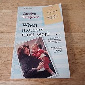 Seller image for When Mothers Must Work for sale by Whitehorse Books