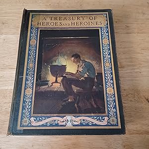 Bild des Verkufers fr A Treasury of Heroes and Heroines: A Record of High Endeavour and Strange Adventure zum Verkauf von Whitehorse Books