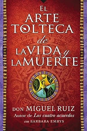 Bild des Verkufers fr arte tolteca de la vida y la muerte (The Toltec Art of Life and Death - Spanish (Spanish Edition) zum Verkauf von ZBK Books