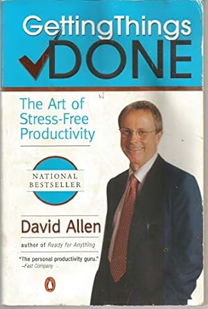 Seller image for Getting Things Done: The Art of Stress-Free Productivity for sale by ZBK Books