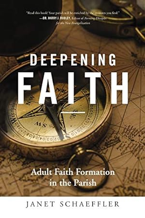 Immagine del venditore per Deepening Faith: Adult Faith Formation in the Parish venduto da ZBK Books