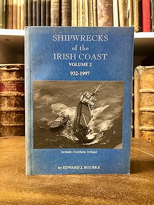 Shipwrecks of the Irish Coast. Volume 2: 932 - 1997.