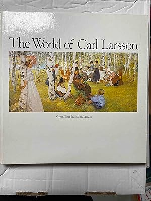 Seller image for The World of Carl Larsson (A Star and Elephant Book) for sale by Jake's Place Books