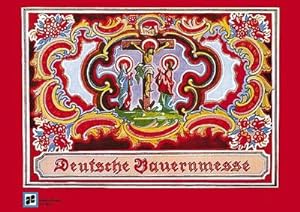 Image du vendeur pour Deutsche Bauernmesse, gemischter Chor und Begleitung, Orgelauszug mis en vente par BuchWeltWeit Ludwig Meier e.K.