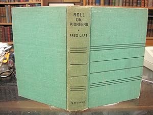 Seller image for Roll On Pioneers for sale by Stony Hill Books
