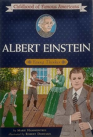 Albert Einstein: Young Thinker (Childhood of Famous Americans)