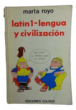Latín 1 - Lengua Y Civilización