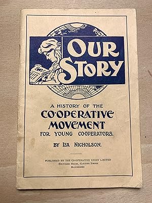 Our Story: A History Of The Co-Operative Movement For Young Co-Operators